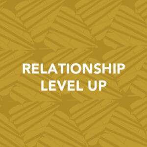 Relationship Level Up